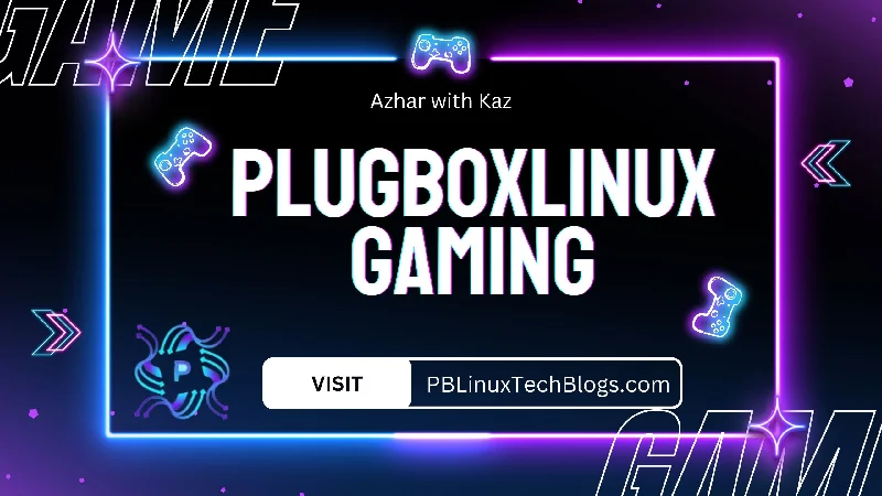 PlugboxLinux Gaming